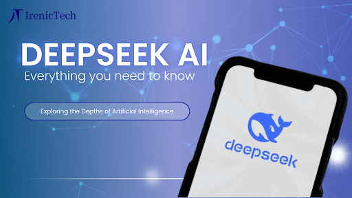 What Is DeepSeek AI? Everything You Need to Know